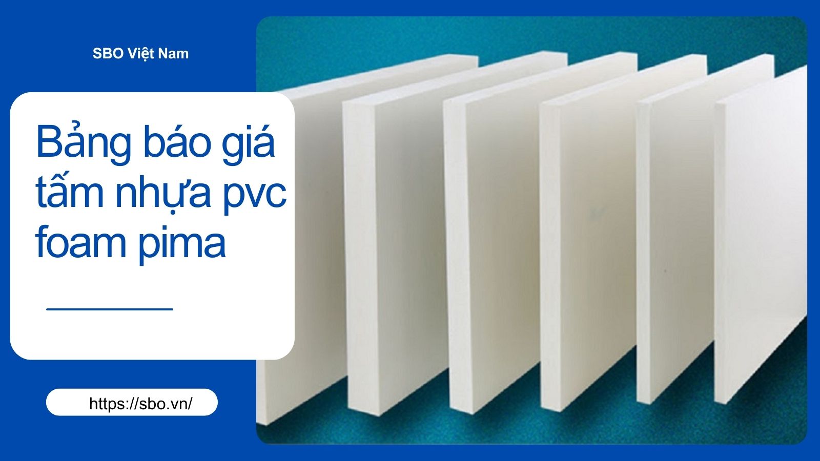 Bảng báo giá tấm nhựa pvc foam pima