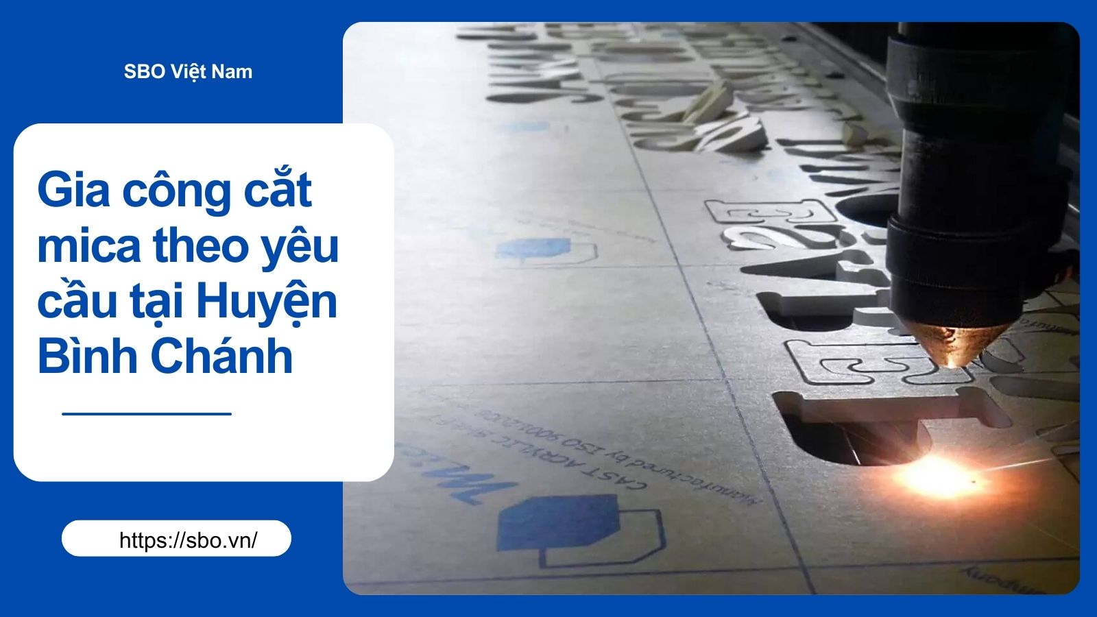 Gia công cắt mica theo yêu cầu tại Huyện Bình Chánh