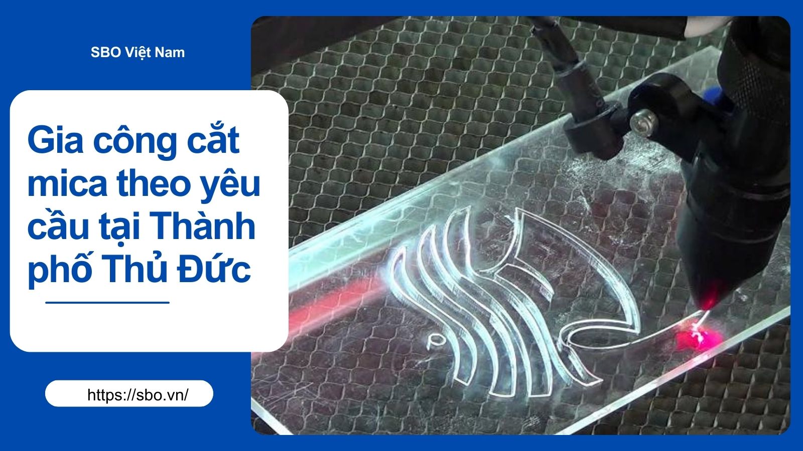 Gia công cắt mica theo yêu cầu tại Thành phố Thủ Đức