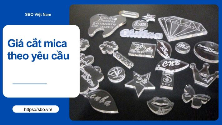 Giá cắt mica theo yêu cầu