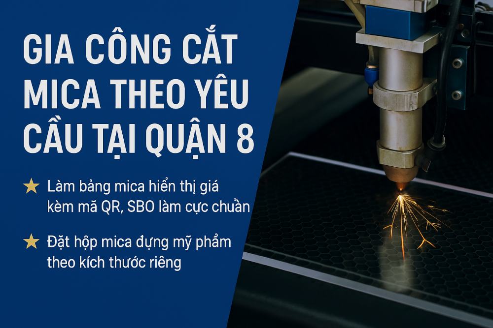Gia công cắt mica theo yêu cầu tại Quận 8