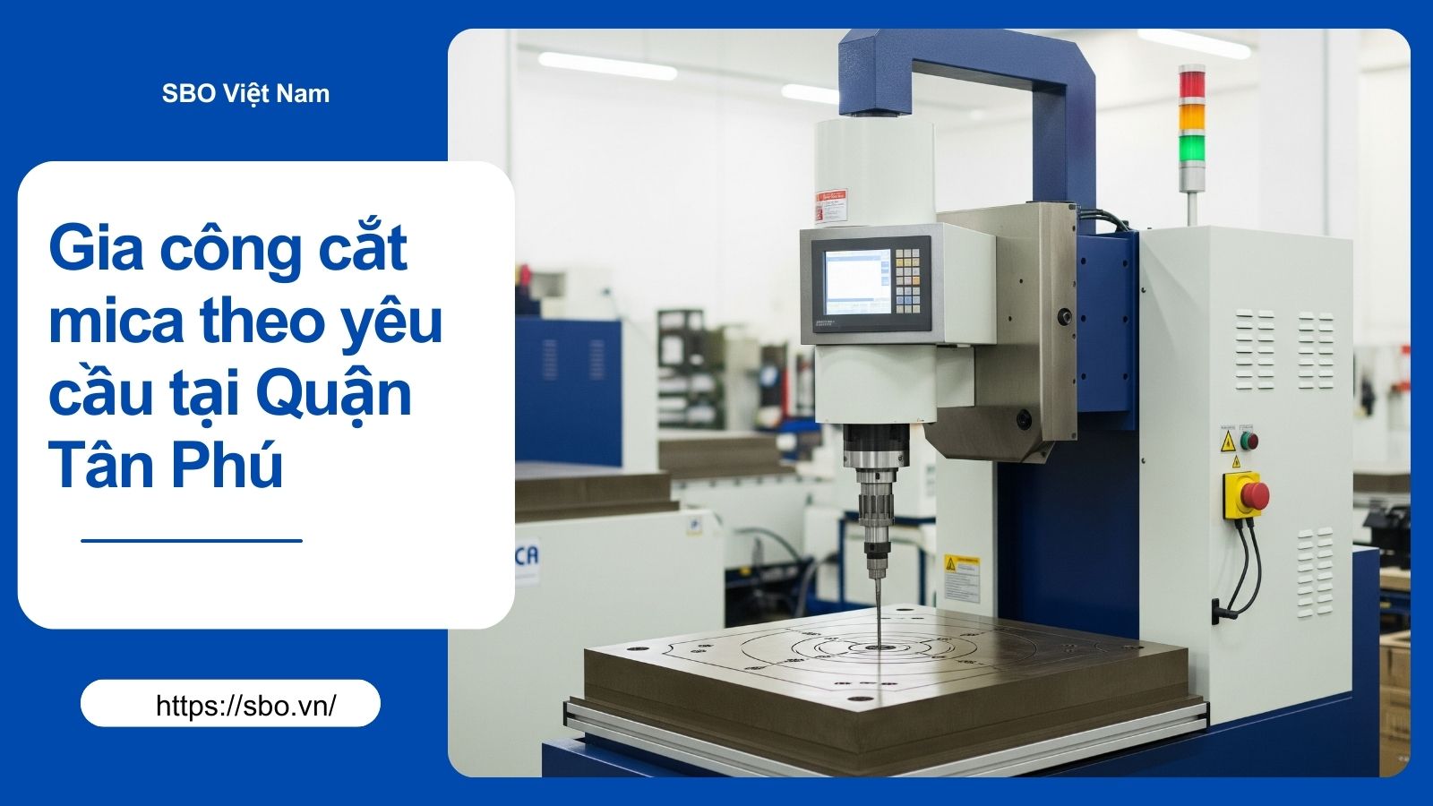 Gia công cắt mica theo yêu cầu tại Quận Tân Phú
