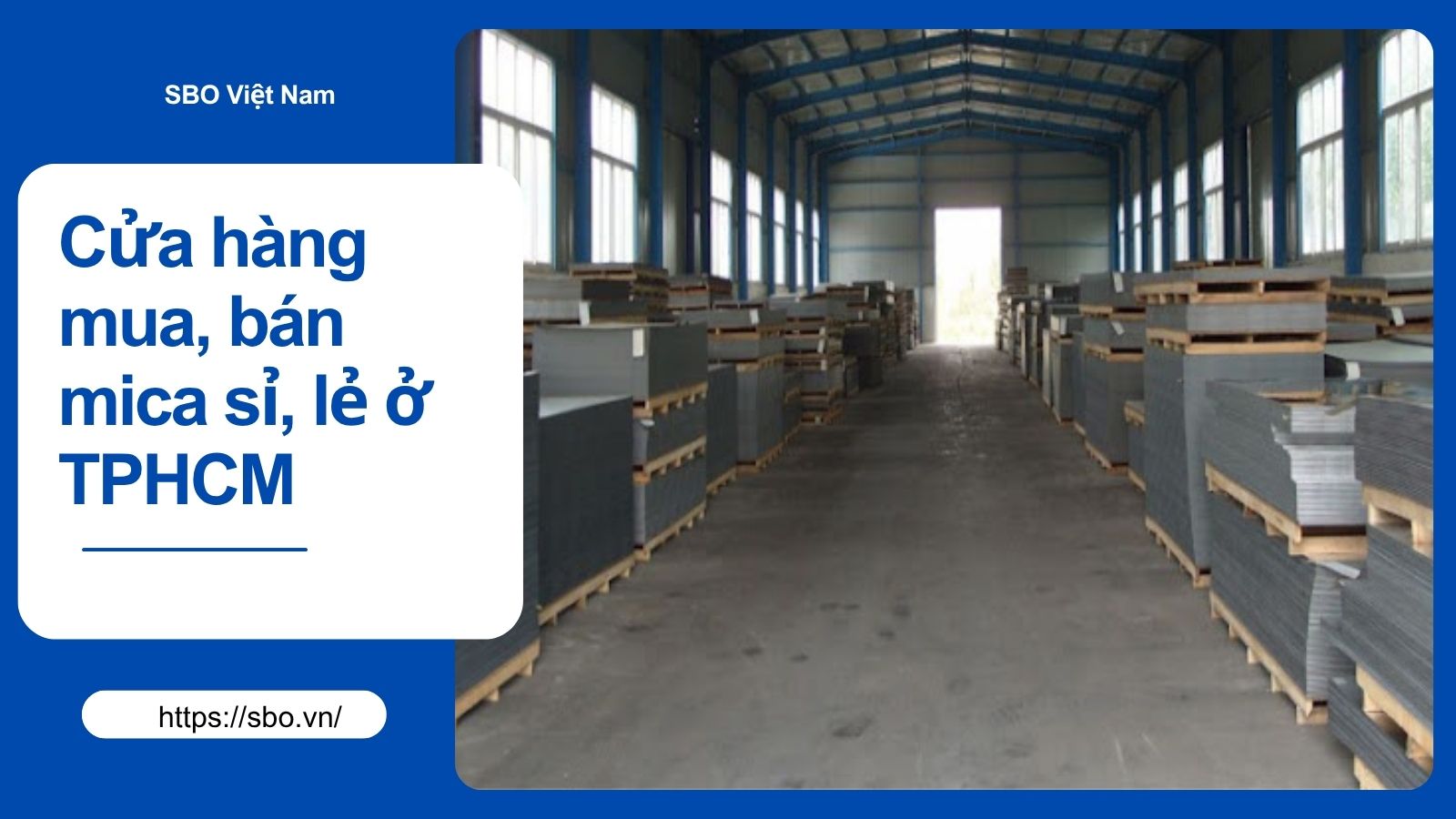 Cửa hàng mua, bán mica sỉ, lẻ ở TPHCM uy tín