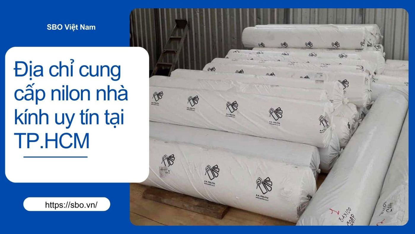 Địa chỉ cung cấp nilon nhà kính uy tín tại TP.HCM