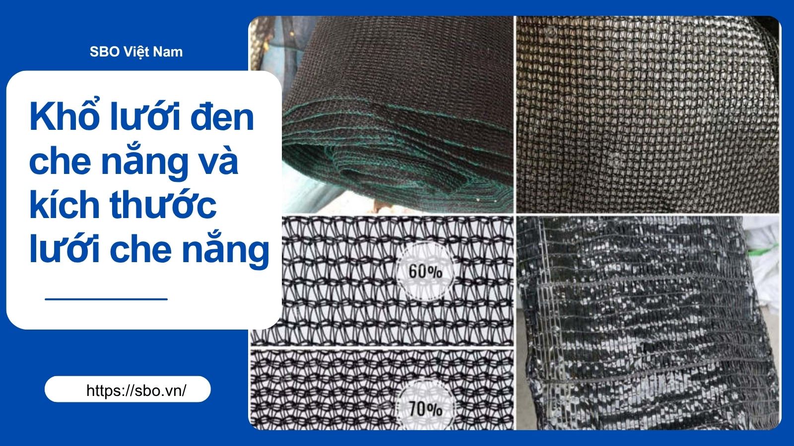 Khổ lưới đen che nắng và kích thước lưới che nắng