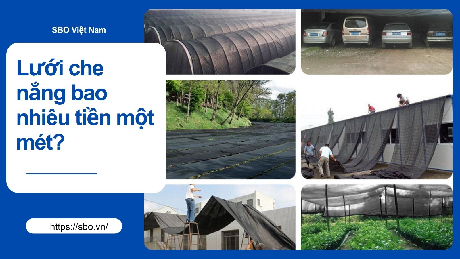 Lưới che nắng bao nhiêu tiền một mét?