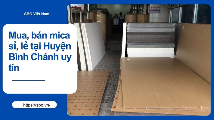 Địa chỉ mua, bán mica sỉ, lẻ ở Huyện Bình Chánh
