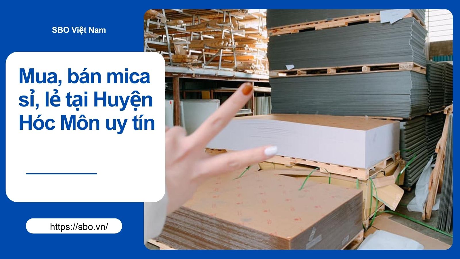 Cửa hàng mua, bán mica sỉ, lẻ ở Huyện Hóc Môn giá rẻ