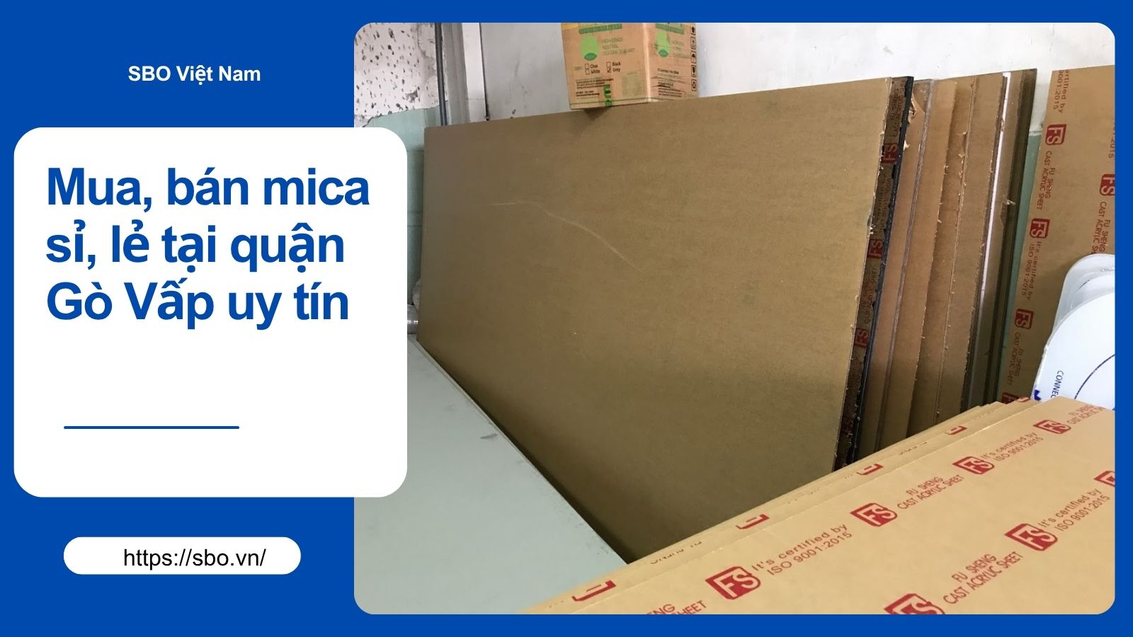 Tổng kho mua, bán mica sỉ, lẻ ở quận Gò Vấp giá rẻ