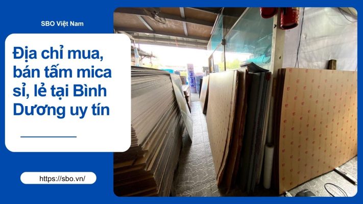 Địa chỉ mua, bán tấm mica sỉ, lẻ tại Bình Dương uy tín
