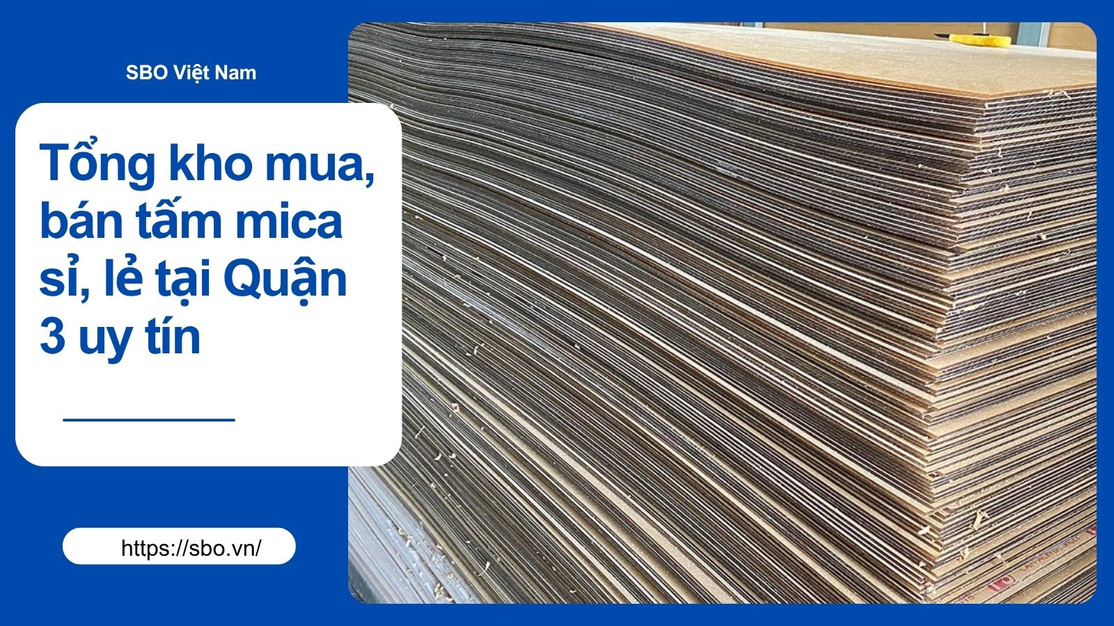 Tổng kho mua, bán tấm mica sỉ, lẻ tại Quận 3 uy tín