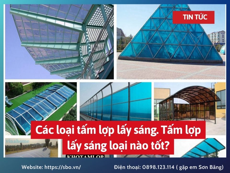 Các loại tấm lợp lấy sáng. Tấm lợp lấy sáng loại nào tốt?